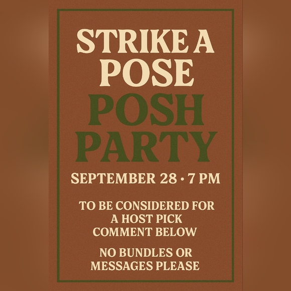 Co-hosting Strike A Pose Poshmark Party 9/28 7:00 PM PDT - Picture 1 of 1